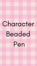 Character Topped Beaded Pen (Live Claim)
